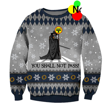 You Shall Not Pass Ugly Christmas Sweater - Moonbestprint