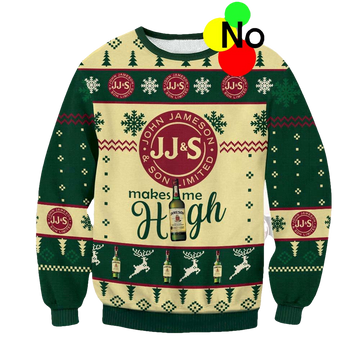 Jameson Whiskey Make Me High Ugly Christmas Sweater - Moonbestprint