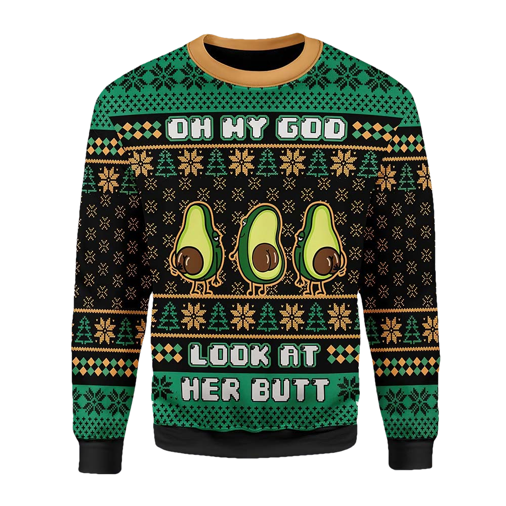 Oh My God Look At Her B*Tt Christmas Sweater - Moonbestprint