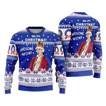 King George Oh It's Christmas Awesome Wow Ugly Sweater - Moonbestprint