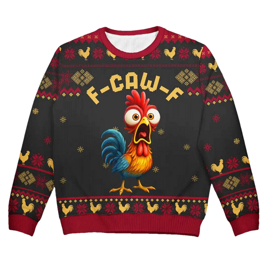Funny Chicken F-Caw-F Ugly Christmas Sweater - Moonbestprint