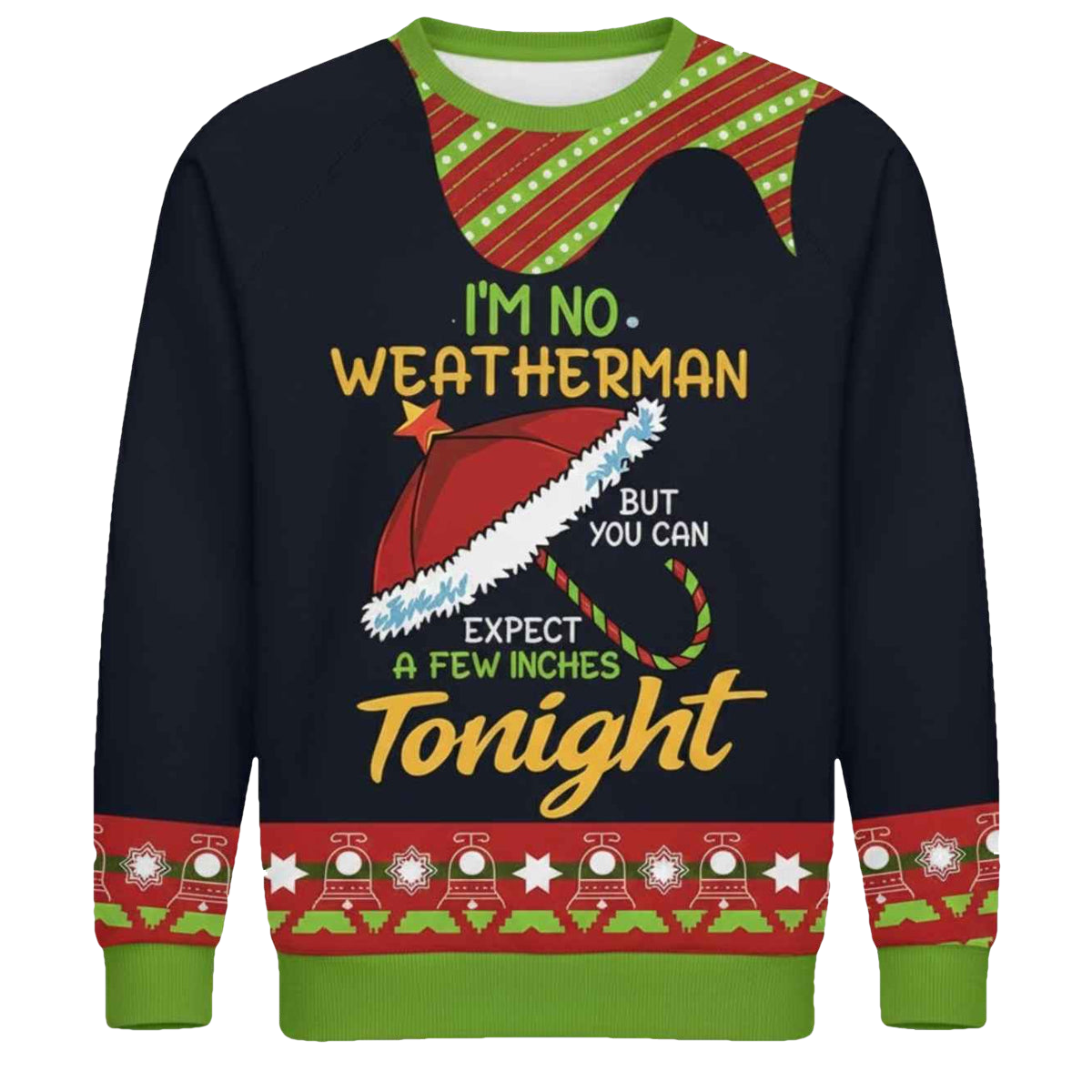 Expect a Few Inches Christmas Ugly Sweater - Moonbestprint
