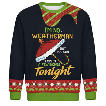 Expect a Few Inches Christmas Ugly Sweater - Moonbestprint
