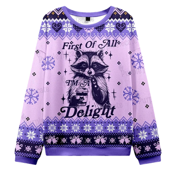 First Of All I'm A Delightful Funny Raccoon Ugly Christmas Sweater - Moonbestprint