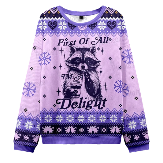 First Of All I'm A Delightful Funny Raccoon Ugly Christmas Sweater - Moonbestprint
