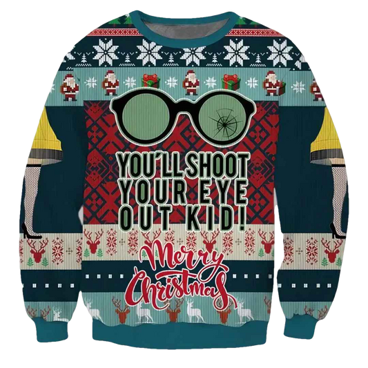 You Will Shoot Your Eye Out Kid Ugly Christmas Sweater - Moonbestprint