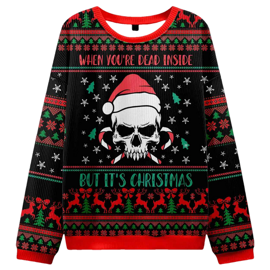 When You're Dead Inside But It's Christmas Ugly Christmas Sweater - Moonbestprint