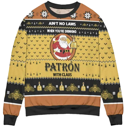 When You’re Drinking Tequila Patron With Santa Claus Ugly Christmas Sweater - Moonbestprint