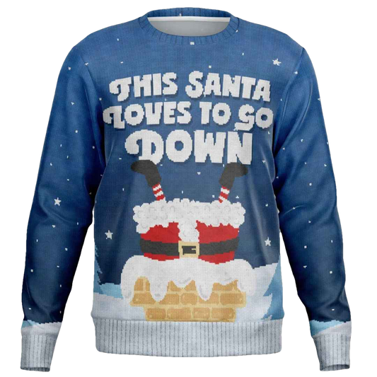 This Santa Loves To Go Down Ugly Christmas Sweater - Moonbestprint