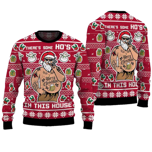 There's Some Ho's In This House Christmas Ugly Christmas Sweater - Moonbestprint
