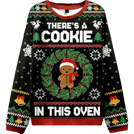 There's A Cookie In This Oven Ugly Christmas Sweater - Moonbestprint