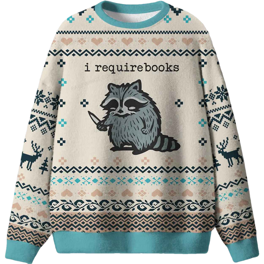Racoon I Require Books Ugly Christmas Sweater - Moonbestprint
