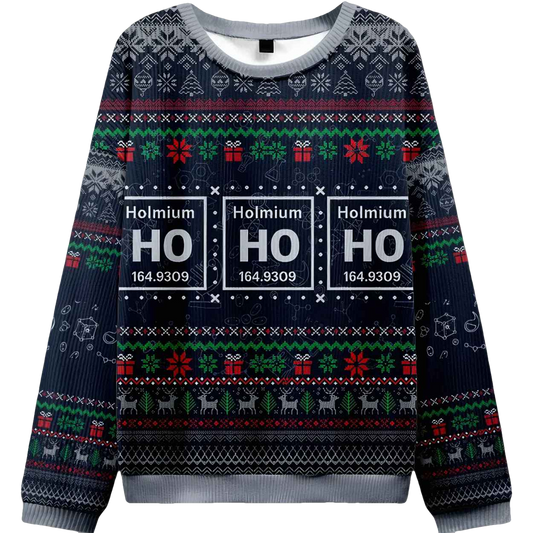 Ho Ho Ho Holmium Ugly Christmas Sweater - Moonbestprint
