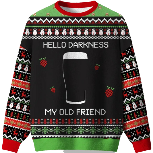 Hello Darkness My Old Friend Black Ugly Christmas Sweater - Moonbestprint