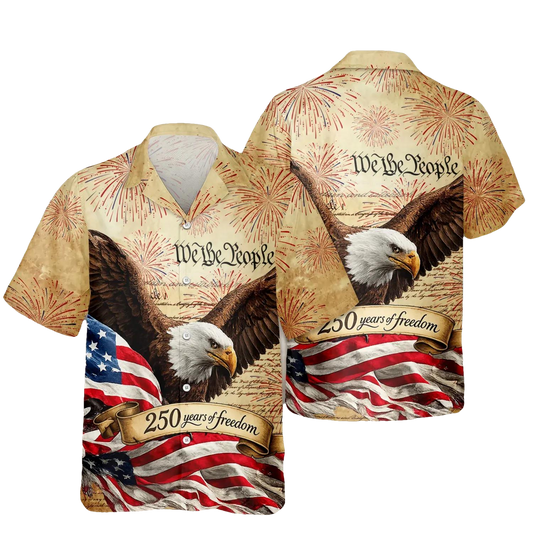 We The People 250 Years of Freedom Hawaiian Shirt – American Flag Patriotic, 250th Anniversary Gift Moonbestprint