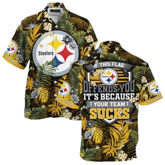 Pittsburgh Steelers It'S Because Your Team Sucks Hawaiian Shirt - Moonbestprint