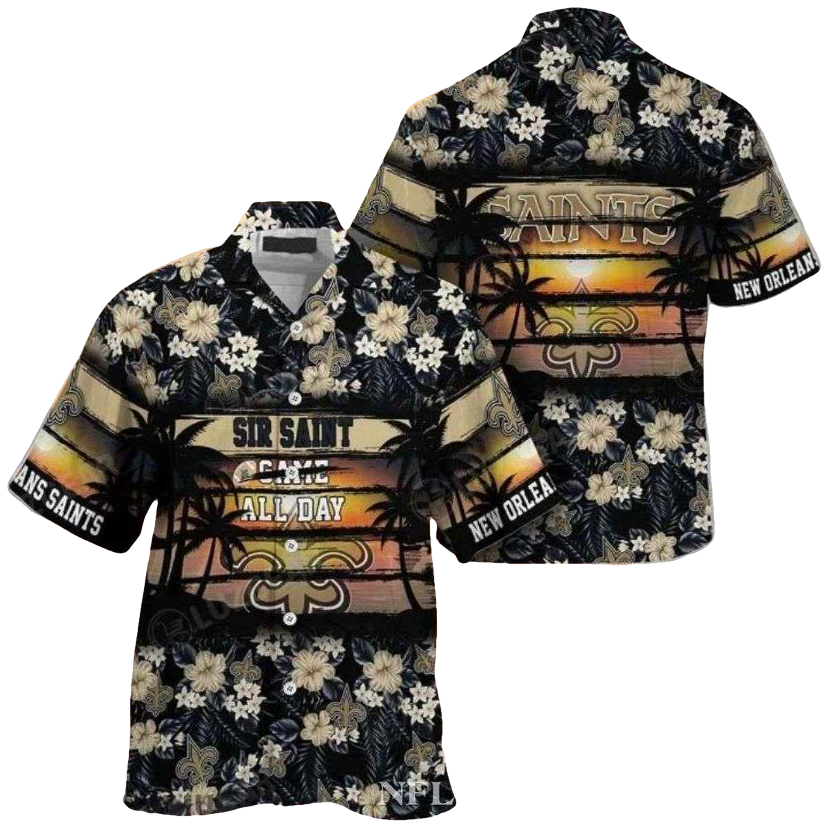 Sir Saint Game All Day New Orleans Saints Hawaiian Shirt For Men - Moonbestprint