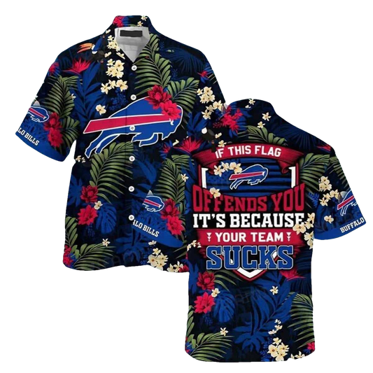 Buffalo Bills If This Flag Offends You Your Team Sucks Hawaiian Shirt - Moonbestprint