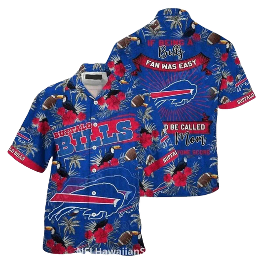 Buffalo Bills Funny Mom Quote Tropical Hawaiian Shirt - Moonbestprint