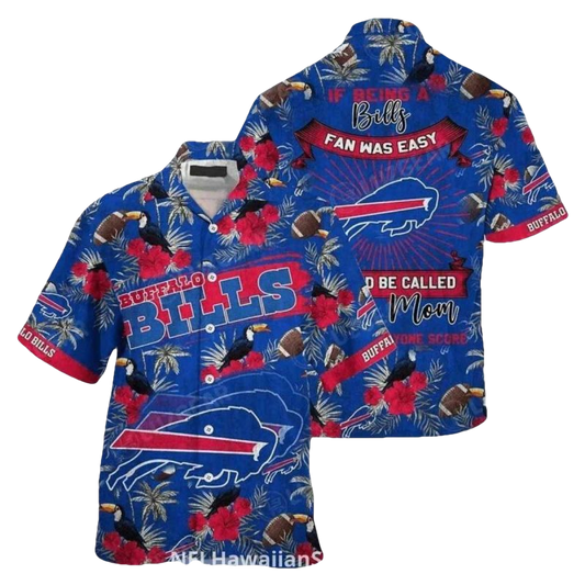 Buffalo Bills Funny Mom Quote Tropical Hawaiian Shirt - Moonbestprint