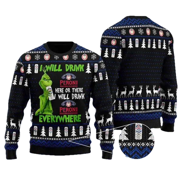 Grinch I Will Drink Peroni Nastro Azzurro Everywhere Christmas Gift Ugly Christmas Sweater, Grinch Holiday Sweater Moonbestprint