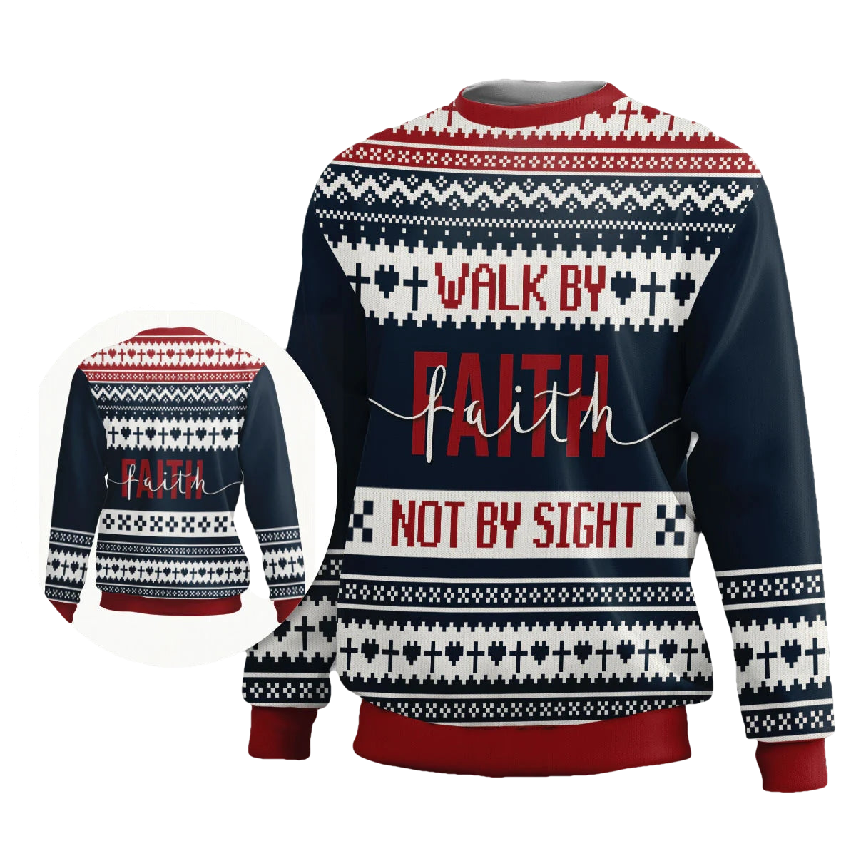 Walk By Faith Not By Sight Bible Jesus Ugly Sweater - Moonbestprint