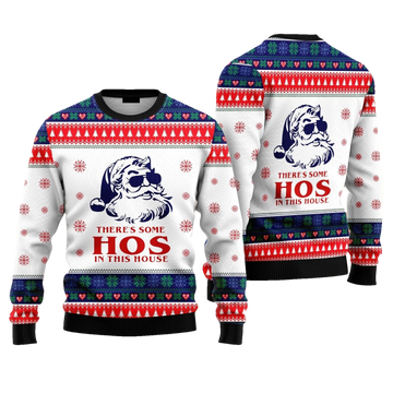 There's Some Hos In This House Ugly Christmas Sweater - Moonbestprint