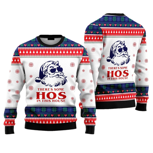 There's Some Hos In This House Ugly Christmas Sweater - Moonbestprint