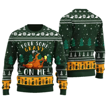 Pour Gravy On Me Turkey Ugly Christmas Sweater - Moonbestprint
