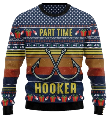 Part Time Hooker Fishing Lover Ugly Christmas Sweater - Moonbestprint