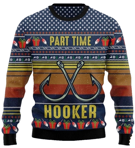 Part Time Hooker Fishing Lover Ugly Christmas Sweater - Moonbestprint