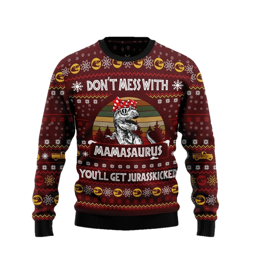 Dont Mess With Mamasaurus Dinosaur Mom Ugly Christmas Sweater - Moonbestprint