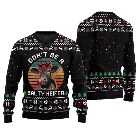 Dont Be a Salty Heifer Cow Ugly Christmas Sweater - Moonbestprint