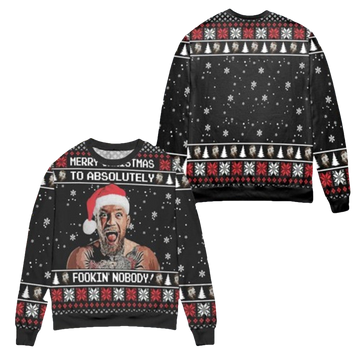 Conor Mcgregor Fookin Nobody Ugly Christmas Sweater - Moonbestprint