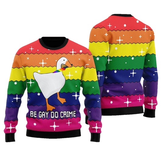 Be Gay Do Crime Funny Duck LGBT Ugly Sweater - Moonbestprint