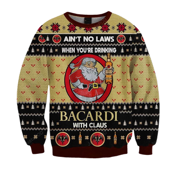 2026 Ain't No Laws When You Drink Bacardi With Claus Christmas Ugly Sweater - Moonbestprint
