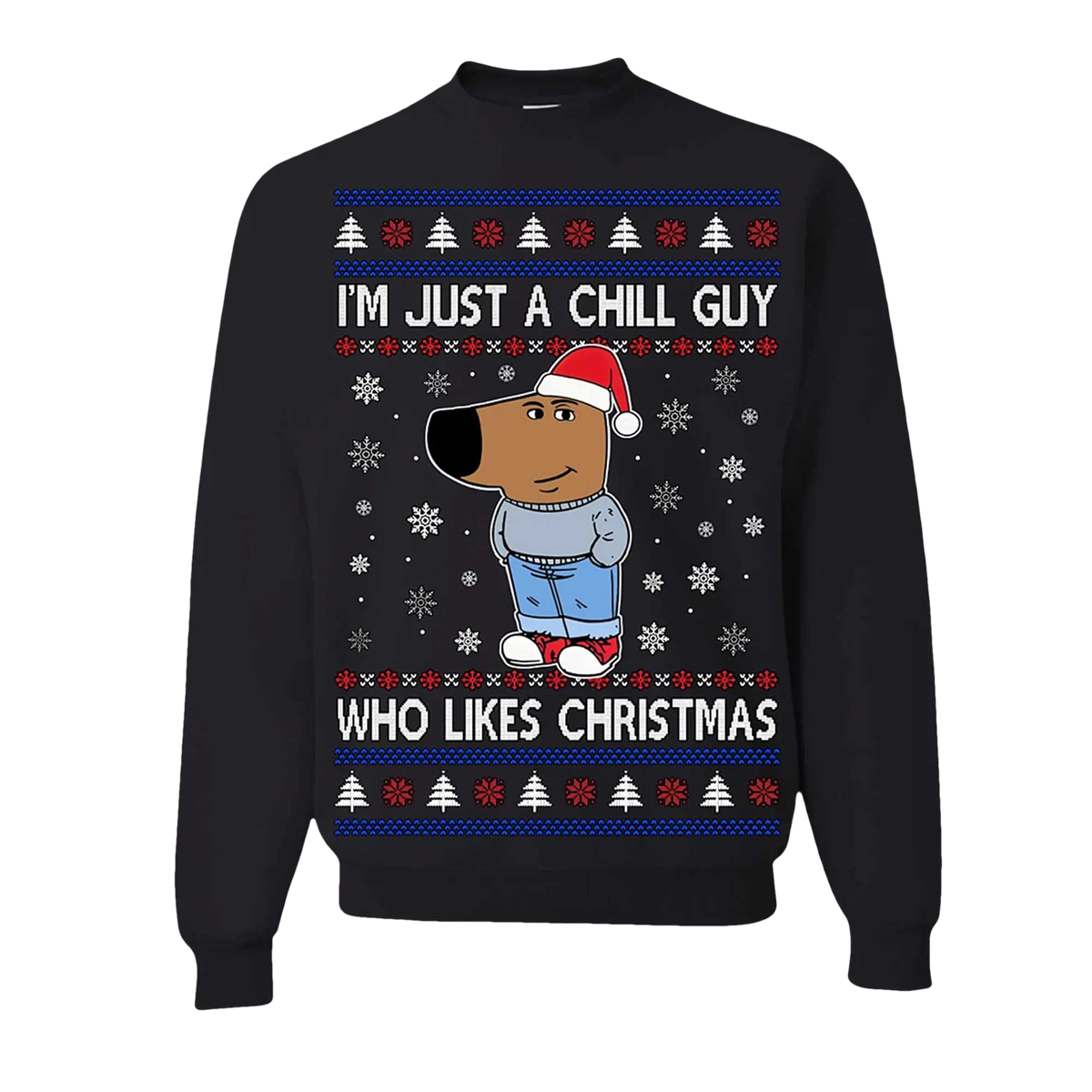 2026  I'm Just A Chill Guy Who Like Christmas Ugly Sweater - Moonbestprint