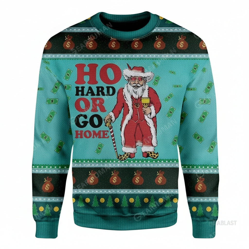 Christmas Ho Hard Or Go Home Apparel Unisex 3D Ugly Christmas Sweater ? Usalast