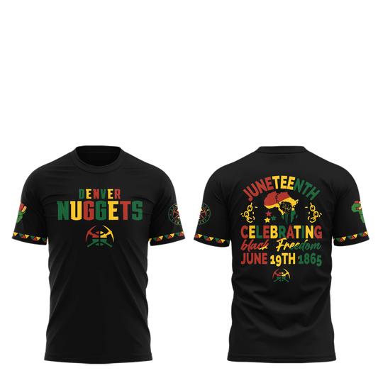 Denver Nuggets - Juneteenth Freedom Day Limited Edition TShirt | DX53 Moonbestprint
