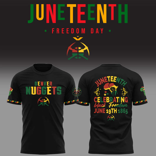 Denver Nuggets - Juneteenth Freedom Day Limited Edition TShirt | DX53 Moonbestprint