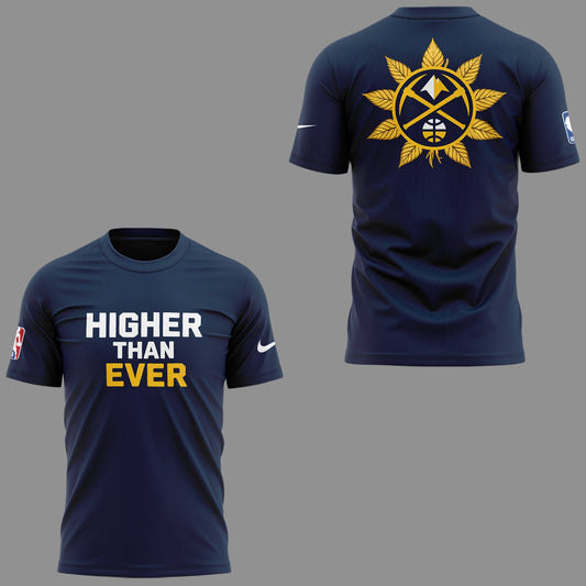 Denver Nuggets - Limited Edition Higher Than Ever Shirt | NB26 Moonbestprint