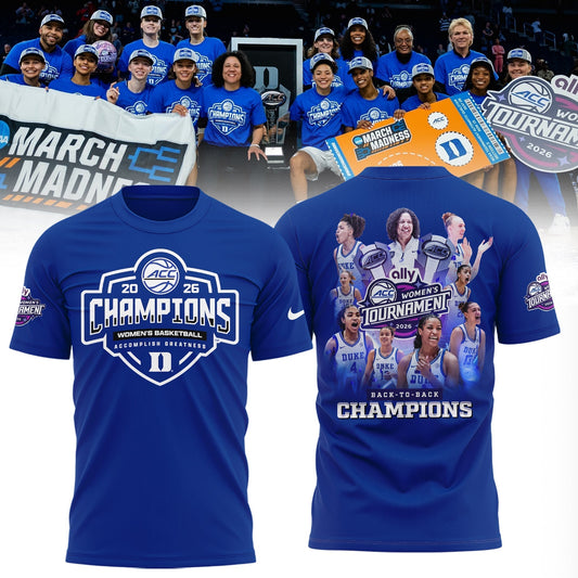 Duke Blue Devils 2026 ACC Women's Basketball Tournament Champions Limited Edition Shirt | GA48 Moonbestprint