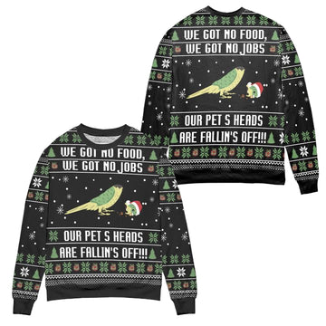 Dumb And Dumber We Got No Food We Got No Jobs Our Pets Heads Are Falling Off Ugly Christmas Sweater ? Usalast
