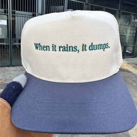 When It Rains, It Dump Hat -Moonbestprint