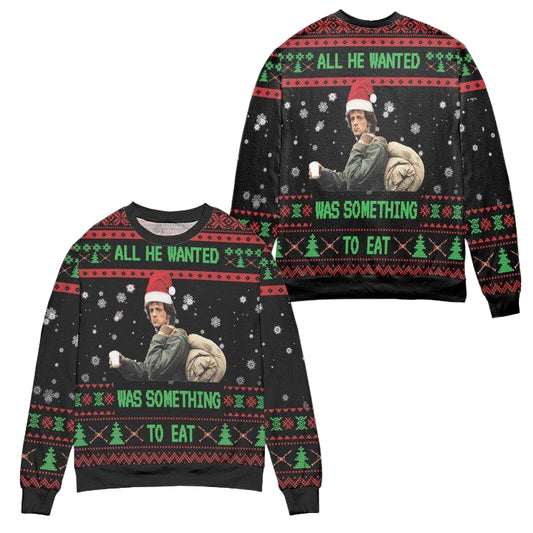 First Blood All He Wanted Was Something To Eat Claus Ugly Christmas Sweater ? Black ? Usalast
