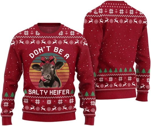 Don't Be A Salty Heifer Ugly Christmas Sweater – Moonbestprint