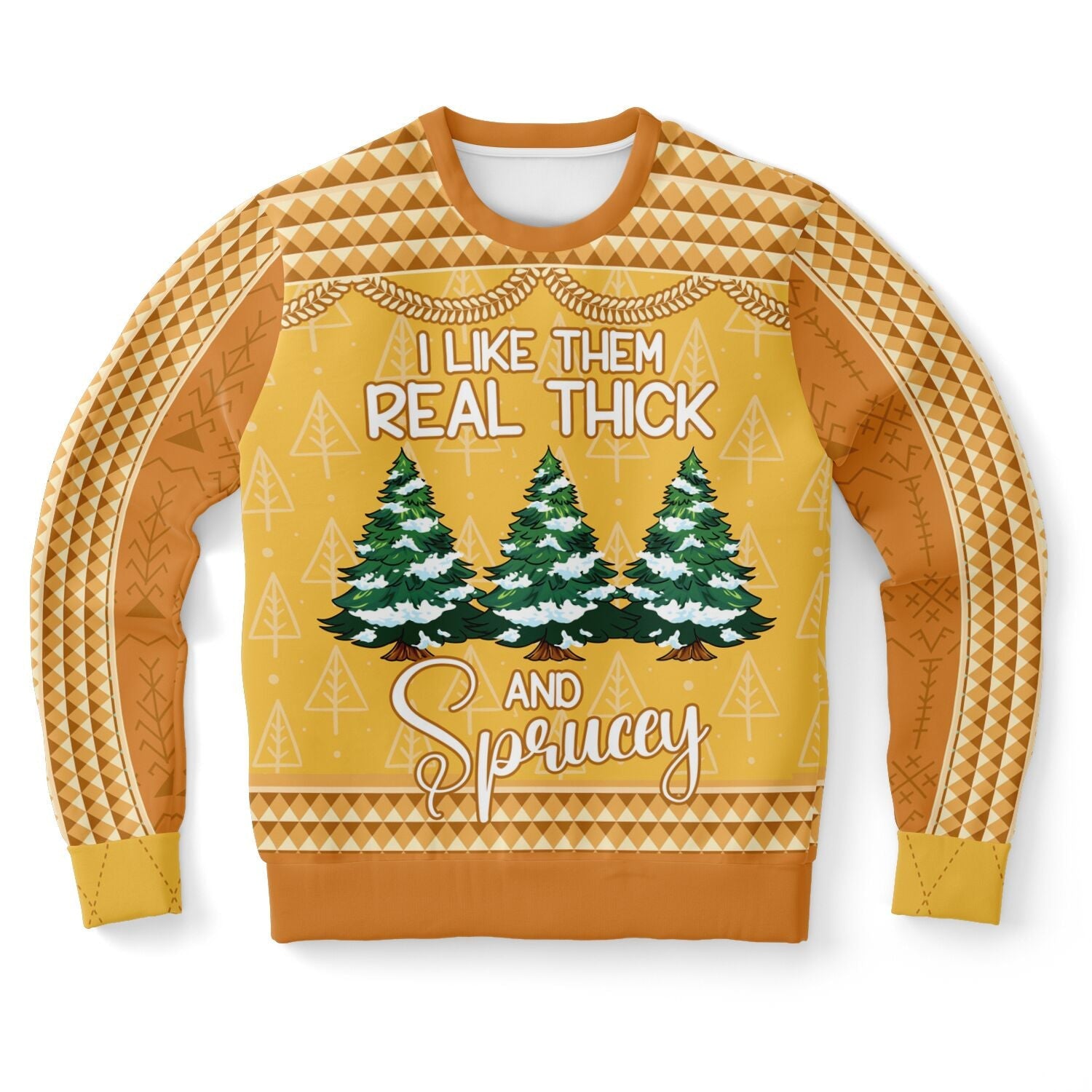 I Like Them Real Thick and Sprucey Ugly Christmas Sweater – Moonbestprint