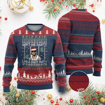Ain't No Party Like a Diddy Party Ugly Christmas Sweater – Moonbestprint
