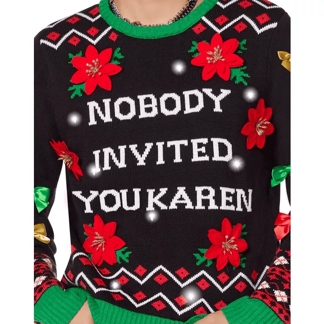 Nobody Invited You Karen Ugly Christmas Sweater – Moonbestprint
