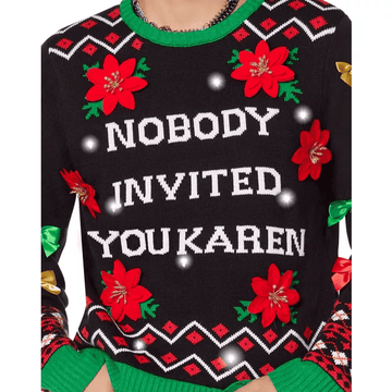 Nobody Invited You Karen Ugly Christmas Sweater – Moonbestprint